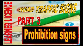 Road Traffic Signs  PART 3  PROHIBITION SIGNS  K53 Learners License South Africa [upl. by Ailecnarf]