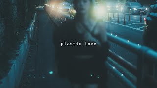 plastic love [upl. by Hobie452]