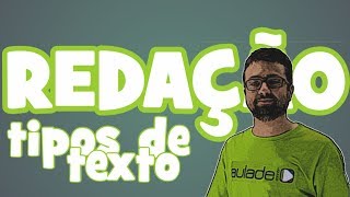 Redação  Aula 1 Tipos de Texto [upl. by Norraj43]