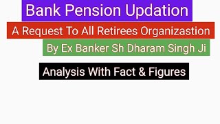 Pension Updation  Message from retired AGM  load factor and amendment in Pension Regulation [upl. by Wendel467]