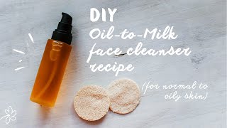 Make this BEAUTIFUL oiltomilk cleanser at home in 5 minutes [upl. by Rabush25]