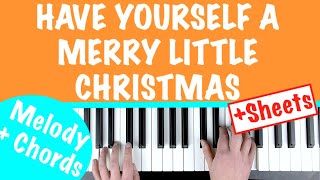 How to play HAVE YOURSELF A MERRY LITTLE CHRISTMAS  Jazz Piano Tutorial [upl. by Esej]