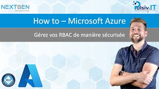 How To  Gérez vos RBAC dans Azure de manière sécurisée [upl. by Amre]