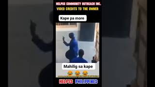 TAWA MUNA TAYO SA MAHILIG MAG KAPEEEEEEEEE funny viralvideo funnyimages [upl. by Aroz]