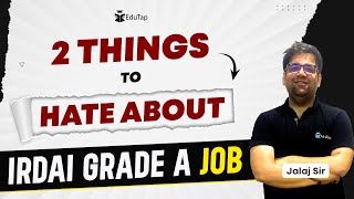 Why one should not join IRDAI Grade A Job  Disadvantages amp Drawbacks of IRDAI Grade A  EduTap [upl. by Fulks602]