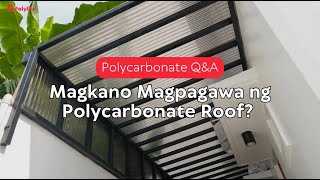 Magkano Magpagawa ng Polycarbonate Roof  POLYLITE PH [upl. by Sicard]