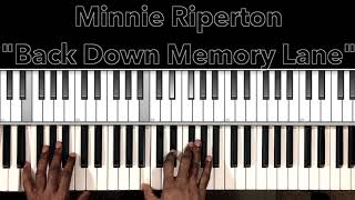 Minnie Riperton quotBack Down Memory Lanequot Piano Tutorial [upl. by Vladimir]