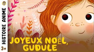 Joyeux Noel Gudule🎄Histoires amp Contes pour Enfants  Histoire pour Dormir  Livre  Histoire de Noel [upl. by Xonnel132]