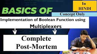 Lec 6 Implementation of Function using 2x1 and 4x1 MUX Conceptual explanation II Solved Example [upl. by Olpe768]