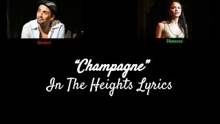 Champagne  In The Heights Lyrics [upl. by Yrolg215]