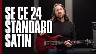 The SE CE 24 Standard Satin  Demo  PRS Guitars [upl. by Pardew]