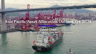 Asia Pacific Asset Allocation Outlook Q4 2024 [upl. by Gretal473]