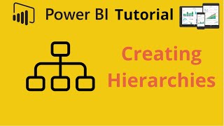 Creating Hierarchies in Power BI [upl. by Laine]