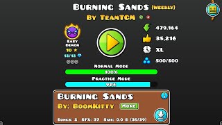 Burning Sands By TeamTCM 100 Without Coins Geometry Dash Weekly Demon [upl. by Kcirddes]