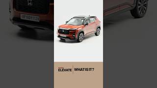 What Is It  Honda Elevate FAQ 1 [upl. by Oba352]