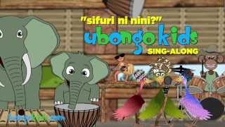 Sifuri ni Nini  Ubongo Kids SingAlong [upl. by Purpura82]