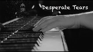 SAD and EMOTIONAL PIANO Desperate Tears 911 Tribute [upl. by Ynatsyd]