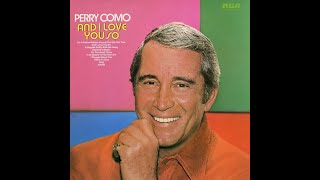 For the Good Times by Perry Como  UHD HQ 6136kbps [upl. by Benton]