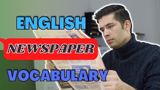 English Newspaper Vocabulary [upl. by Rosemari187]