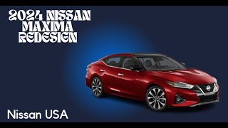 2024 Nissan Maxima Redesign [upl. by Gnoz]