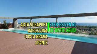 Acta Voraport Barcelona Costa Brava Spanje  Ster Reizen [upl. by Hedvige]