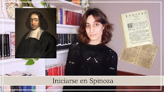 Introducirse en la filosofía de Baruch Spinoza  Biografía libros curiosidades y algunos consejos [upl. by Neehsar]