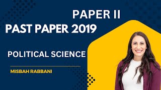 POLITICAL SCIENCE  PAPERII  CSS PAST PAPER 2019  CSS PMS TIMES [upl. by Gniy]