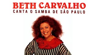 Beth Carvalho  quotVolta Por Cimaquot Canta o Samba de São Paulo1993 [upl. by Duarte855]