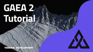 🌟 GAEA 2 Tutorial [upl. by Harms]