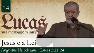 14 Jesus e a Lei  Augustus Nicodemus [upl. by Marchelle]