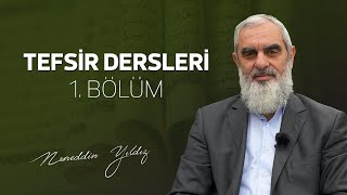 1 Tefsir Dersleri 1 Bölüm  Nureddin Yıldız  sosyaldokucom [upl. by Rachaba364]