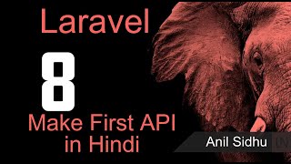 Laravel 8 tutorial in Hindi  Make First API [upl. by Giulia]