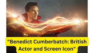 Benedict Cumberbatch Acclaimed Actor and Versatile Star BenedictCumberbatch BritishActor story [upl. by Rici]