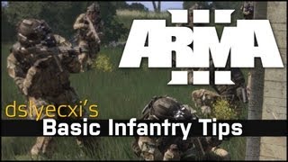 Arma 3  Basic Infantry Tips  Dslyecxis Arma 3 Guides [upl. by Ahsiekar]