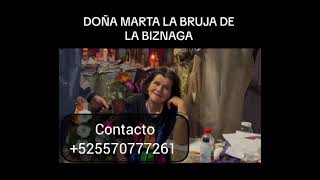 marta molina la bruja de bisnaga Saltillo único número autorizado [upl. by Ruelu]