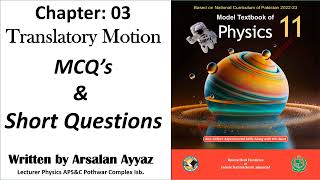 MCQs ∣ Short Questions ∣ 11th ∣ Chapter 3 ∣ Translatory Motion ∣ New NBF Syllabus2024 Physics Fbise [upl. by Novyaj]