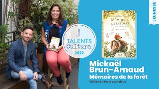 Talents Cultura Roman 2022  Mémoires de la forêt de Mickaël BrunArnaud [upl. by Neoma842]