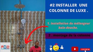 installation dune colonne de douche avec un mélangeur baindouche  vidéo complète [upl. by Edla]