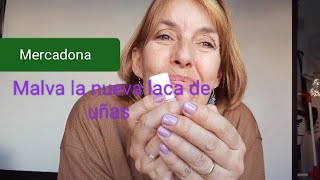 Malva la nueva laca de uñas del Mercadona [upl. by Eiralih999]