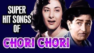 Chori Chori Songs in Color  Bollywood Old Hindi Songs  Raj Kapoor  Nargis [upl. by Tollman]