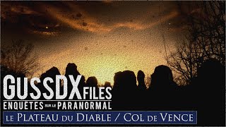 Le Plateau Du Diable  GUSSDXfiles 002 [upl. by Yakcm]