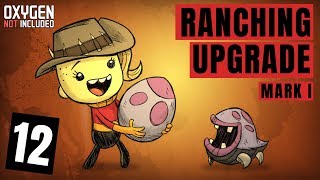 Ranching Upgrade 12 Die neue Küche ist fertig Oxygen Not Included Deutsch [upl. by Enidlareg]