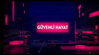 Güvenli Hayat 24 Bölüm [upl. by Linden280]