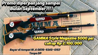 BURUAN PROMO GAMMA STYLE MAGAZINE 5000 PSI DIPERPANJANG SAMPAI BULAN SEPTEMBERJANGAN KEHABISAN [upl. by Aciram]