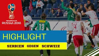 Serbien gegen Schweiz 12 FIFA Weltmeisterschaft 2018 Highlights HD [upl. by Mines]