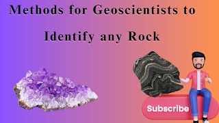 Methods for Geoscientists to Identify any Rock by Minerals Texture Color and More [upl. by Enahc]