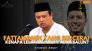 Apasal Fattah Amin Yang Cerai Semua Lelaki Kena Balun Ni   Syamsul Debat [upl. by Ocram883]