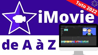 iMovie  Monter une vidéo de A à Z Tuto Complet [upl. by Bidget]