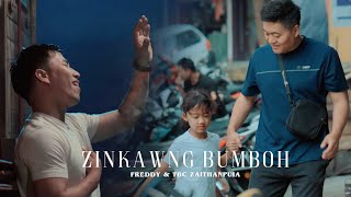 ZINKAWNG BUMBOH  Freddy amp TBC Zaithanpuia Official Music Video HlaThar [upl. by Okubo]