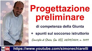 Progettazione preliminare di competenza della Giunta  Consiglio di Stato 2192024 [upl. by Aliak156]